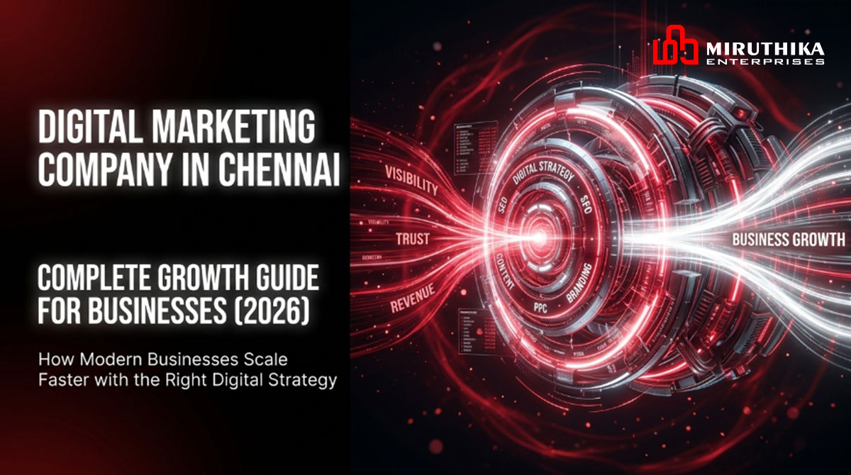 Digital Marketing Company in Chennai: Complete Growth Guide for Businesses (2026)