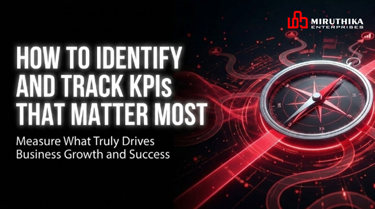 How to Identify and Track KPIs That Matter Most