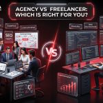 Agency vs Freelancer Which Is Right for You