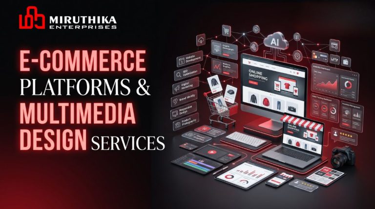 E-commerce Platforms & Multimedia Design Services